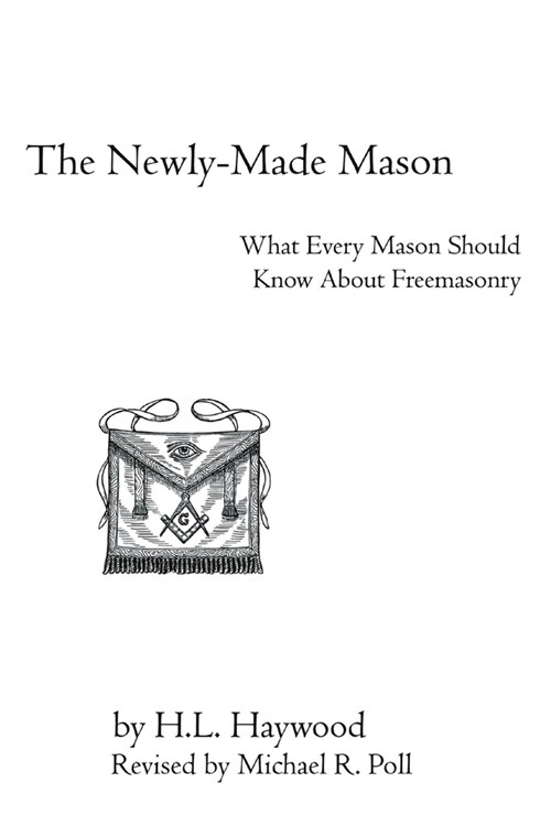 The Newly-Made Mason (Paperback)