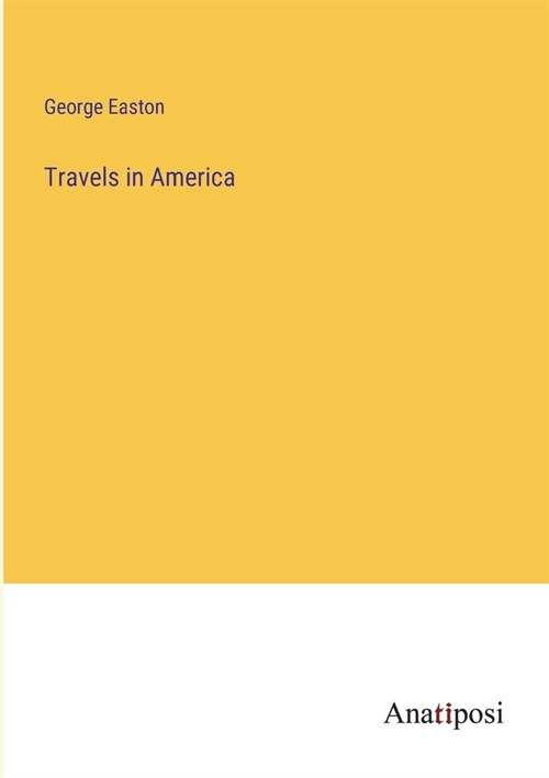 Travels in America (Paperback)