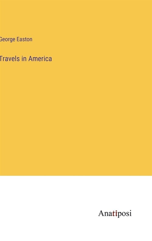 Travels in America (Hardcover)