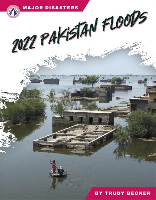2022 Pakistan Floods (Library Binding)