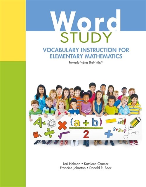 Word Study: Vocabulary Instruction for Elementary Mathematics (Formerly Words Their Way(tm)) (Paperback)