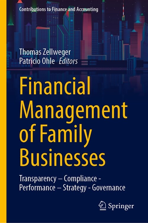 Financial Management of Family Businesses: Transparency - Compliance - Performance - Strategy - Governance (Hardcover, 2023)