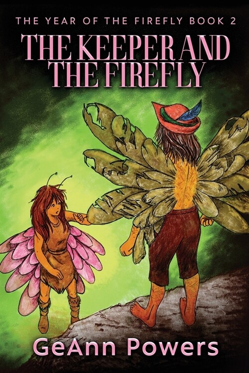 The Keeper And The Firefly (Paperback)