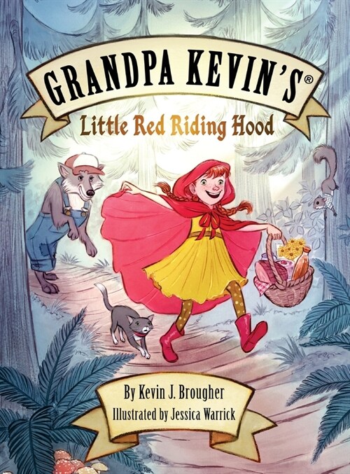 Grandpa Kevins...Little Red Riding Hood (Hardcover)