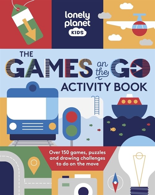 Lonely Planet Kids the Games on the Go Activity Book (Paperback)