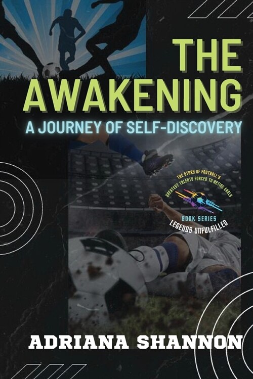 The Awakening: Unlocking Your Inner Potential for Success and Fulfillment (Paperback)