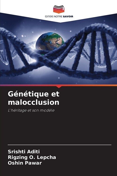 G??ique et malocclusion (Paperback)