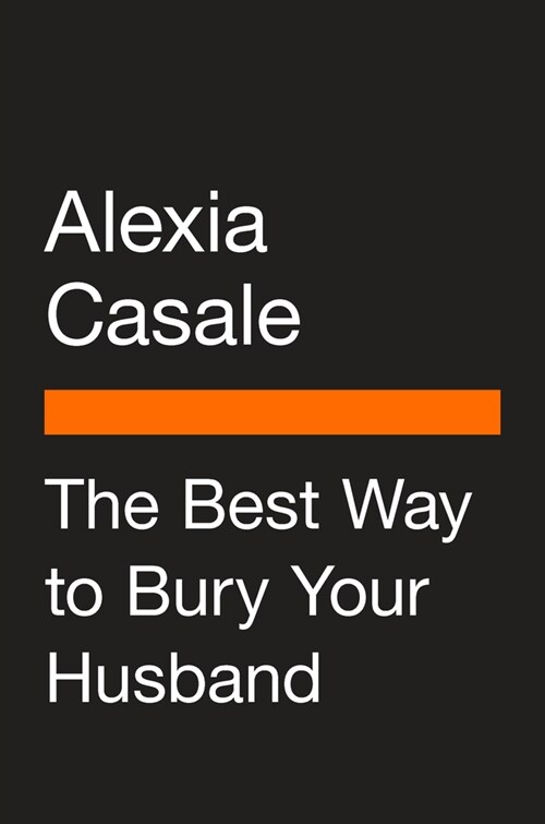 The Best Way to Bury Your Husband (Paperback)