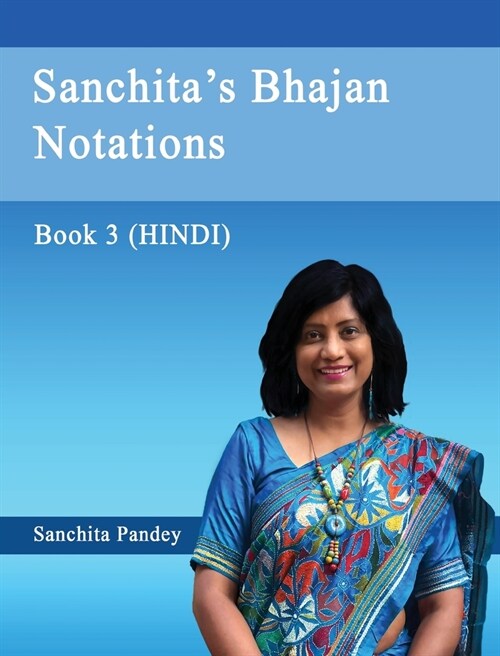 Sanchitas Bhajan Notations - Book 3 (Hindi) (Paperback)