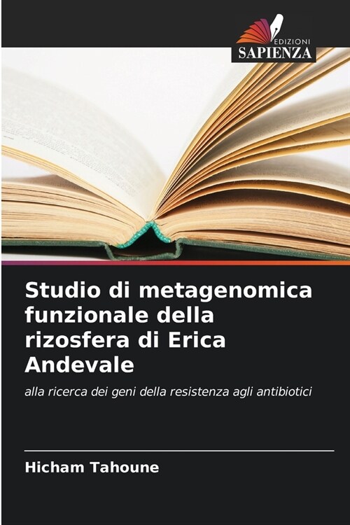 Studio di metagenomica funzionale della rizosfera di Erica Andevale (Paperback)