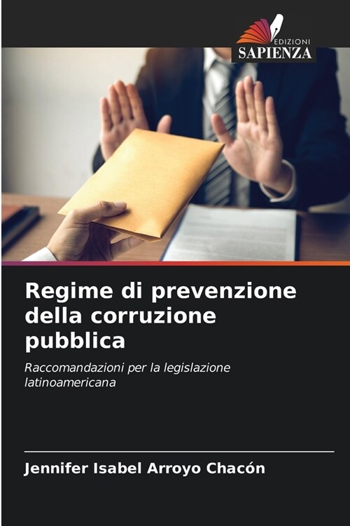 Regime di prevenzione della corruzione pubblica (Paperback)