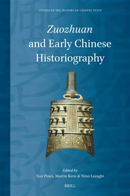 Zuozhuan and Early Chinese Historiography (Hardcover)