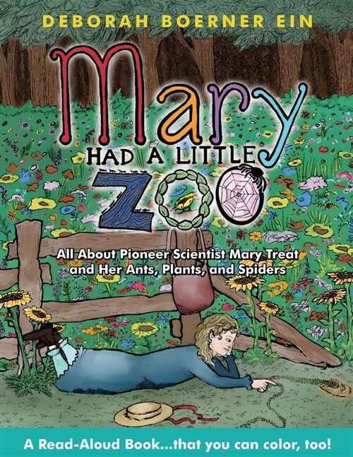 Mary Had a Little Zoo: All About Pioneer Scientist Mary Treat and Her Ants, Plants, and Spiders (Paperback)