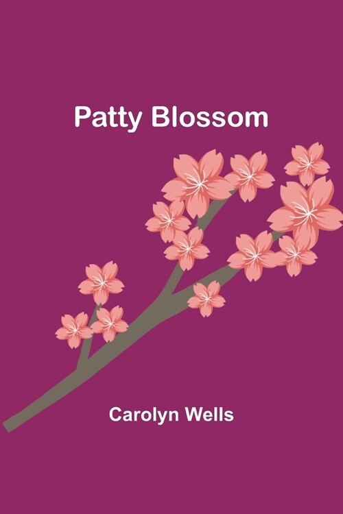 Patty Blossom (Paperback)