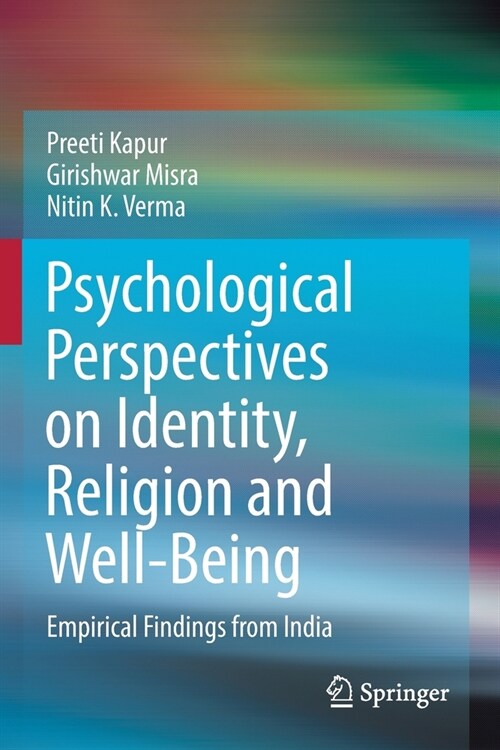 Psychological Perspectives on Identity, Religion and Well-Being: Empirical Findings from India (Paperback, 2022)