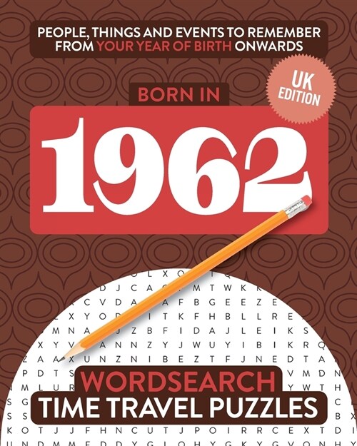 Born in 1962: Your Life in Wordsearch Puzzles (Paperback, UK)