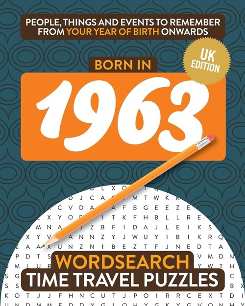 Born in 1963: Your Life in Wordsearch Puzzles (Paperback, UK)