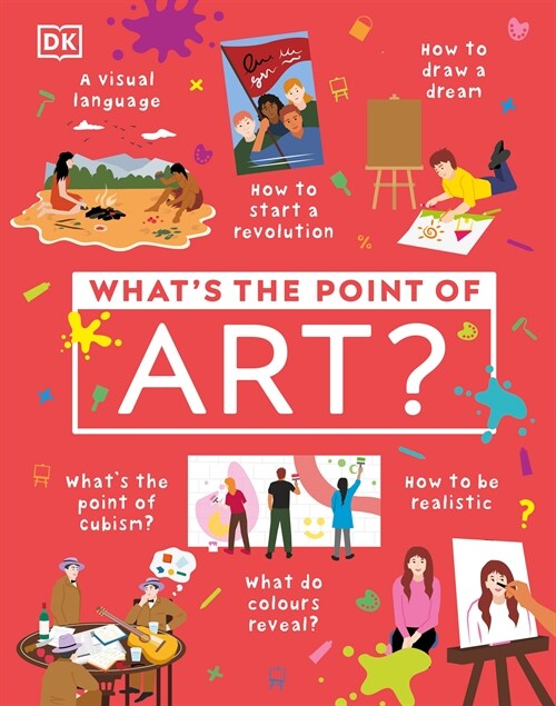 Whats the Point of Art? (Hardcover)
