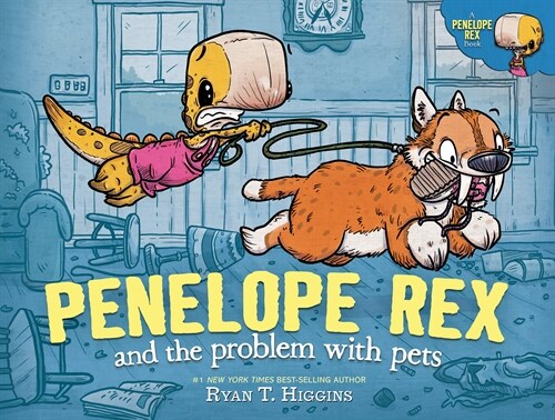 Penelope Rex and the Problem with Pets (Hardcover)