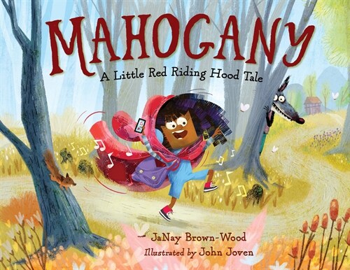 Mahogany: A Little Red Riding Hood Tale (Hardcover)