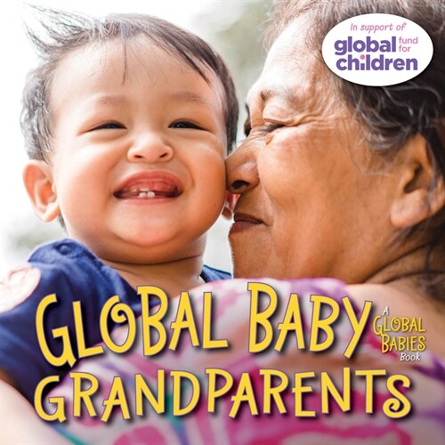 Global Baby Grandparents (Board Books)