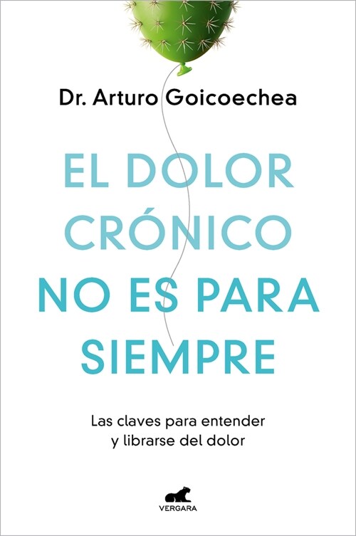 El Dolor Cr?ico No Es Para Siempre / Chronic Pain Isnt Forever (Paperback)