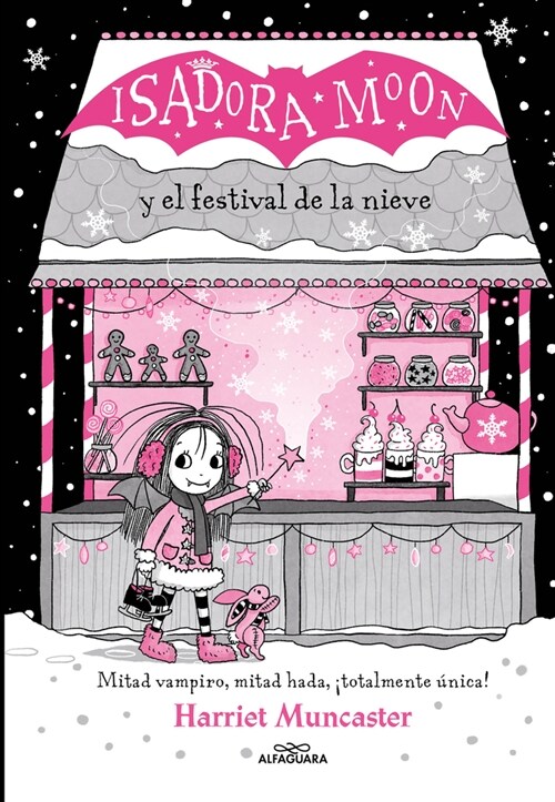 Isadora Moon Y El Festival de la Nieve / Isadora Moon and the Frost Festival (Hardcover)