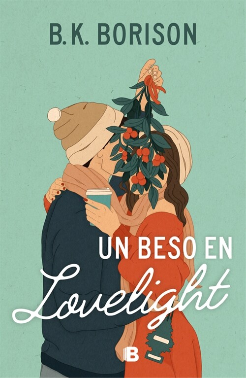Un Beso En Lovelight / Lovelight Farms (Paperback)