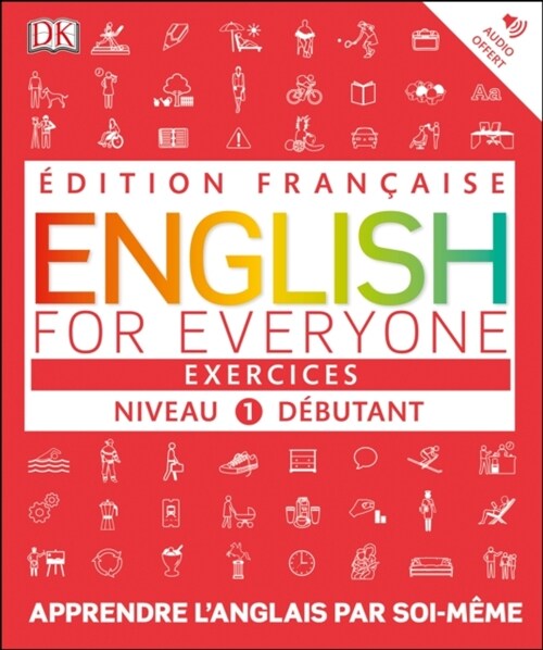 English for Everyone Practice Book Level 1 Beginner : French language edition (Paperback)