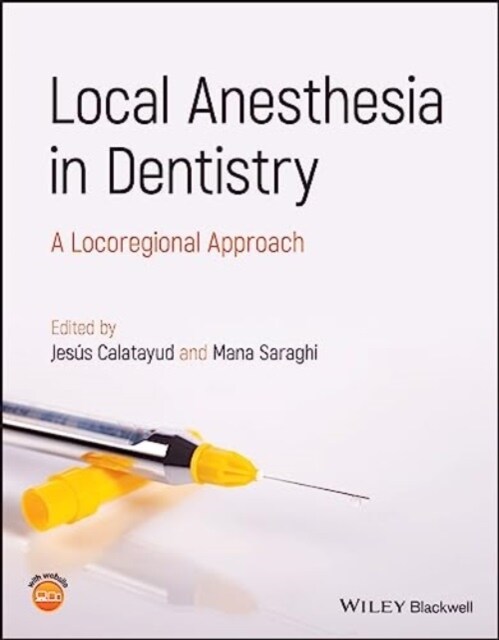 Local Anesthesia in Dentistry: A Locoregional Approach (Hardcover)