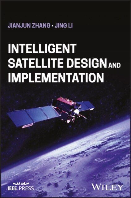 Intelligent Satellite Design and Implementation (Hardcover)