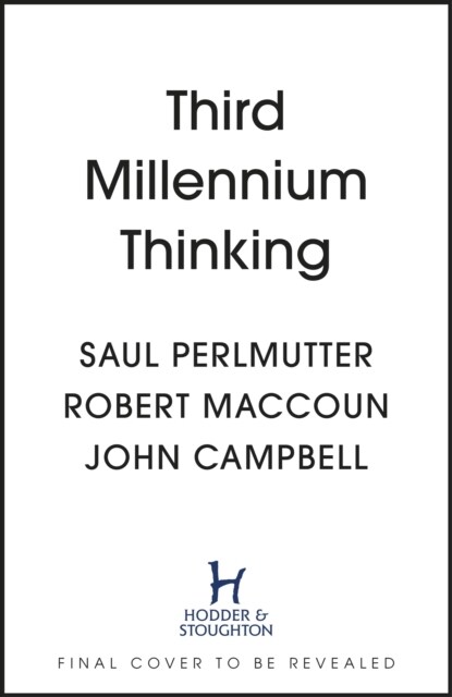 Third Millennium Thinking : Creating Sense in a World of Nonsense (Hardcover)