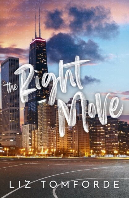 The Right Move : A forced proximity, fake dating sports romance from the TikTok sensation and bestselling author of MILE HIGH (Paperback)