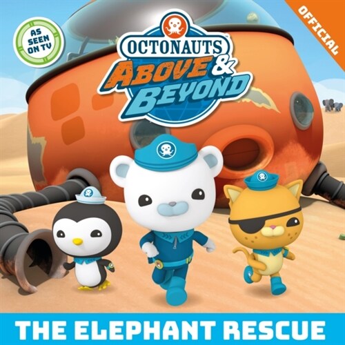 Octonauts Above & Beyond: The Elephant Rescue (Paperback)