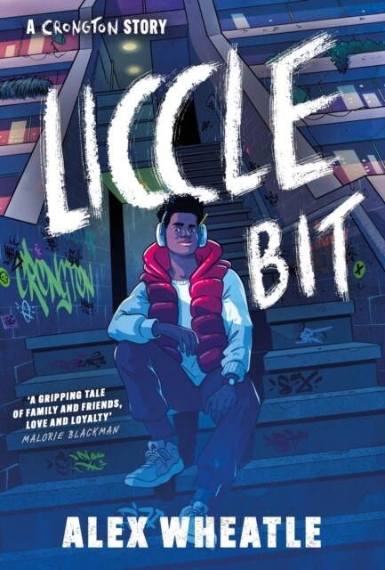 A Crongton Story: Liccle Bit : Book 1 (Paperback)
