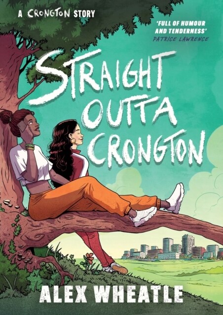 A Crongton Story: Straight Outta Crongton : Book 3 (Paperback)