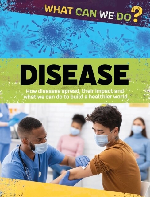 What Can We Do?: Disease (Hardcover)