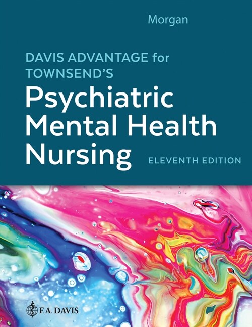 Davis Advantage for Townsends Psychiatric Mental Health Nursing (Hardcover, 11 Revised edition)