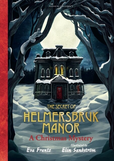 The Secret of Helmersbruk Manor : A Christmas Mystery (Hardcover)