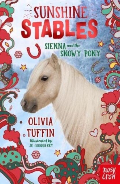 Sunshine Stables: Sienna and the Snowy Pony (Paperback)