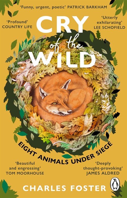 Cry of the Wild : Life through the eyes of eight animals (Paperback)