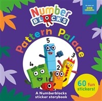 Pattern Palace: A Numberblocks Sticker Storybook (Paperback)