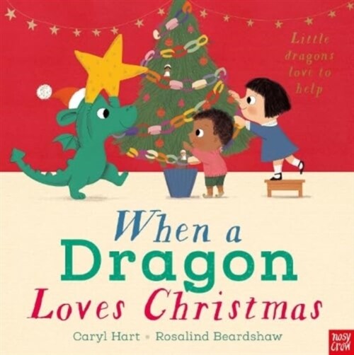 When a Dragon Loves Christmas (Paperback)