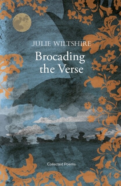 Brocading  the Verse : loss and redemption in the Cotswold landscape (Paperback)