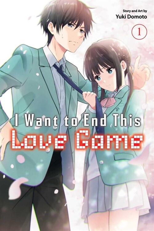 I Want to End This Love Game, Vol. 1 (Paperback)