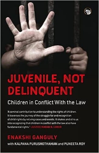 Juvenile, Not Delinquent : Children in Conflict With The Law (Paperback)