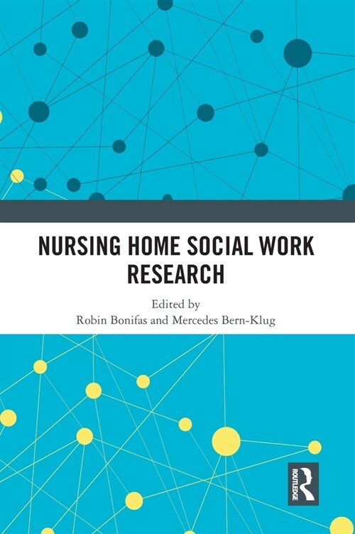 Nursing Home Social Work Research (Hardcover, 1)