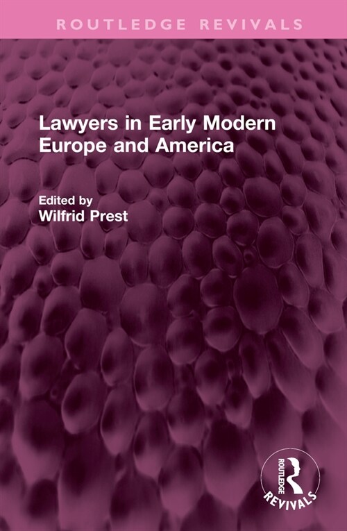 Lawyers in Early Modern Europe and America (Hardcover, 1)