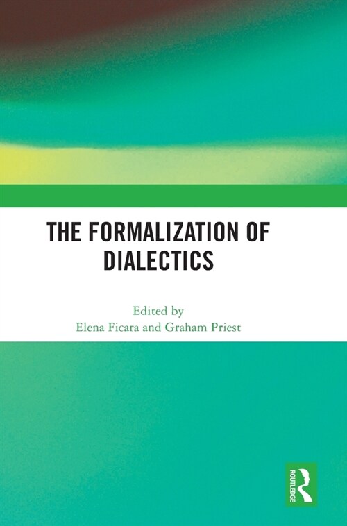 The Formalization of Dialectics (Hardcover, 1)