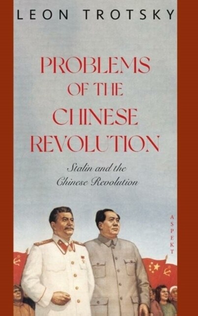 Problems of the Chinese Revolution (Paperback)